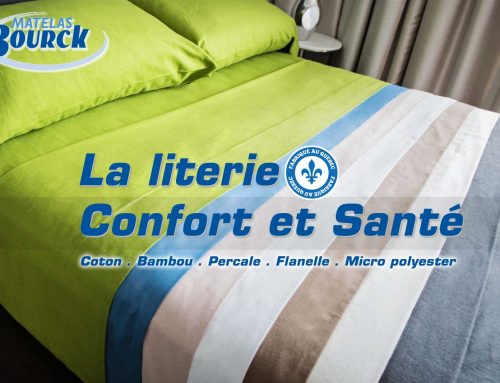 Literie confort et santé confectionnée au Québec